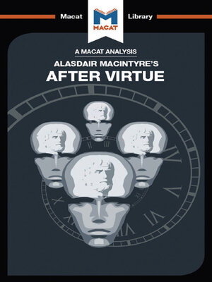 cover image of An Analysis of Alasdair MacIntyre's After Virtue